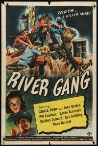 1g693 RIVER GANG 1sh '45 Gloria Jean, John Qualen, youth vs. a killer mob!
