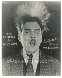 1h289 BE MY WIFE 7.5x9.5 still '21 wacky close up of Max Linder with his hair standing on end!