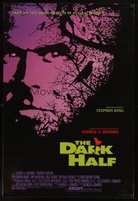 1j155 DARK HALF 1sh '93 Timothy Hutton, directed by George Romero, by Stephen King!