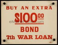 1m097 BUY AN EXTRA $100.00 BOND 11x14 WWII war poster '45 7th war loan!