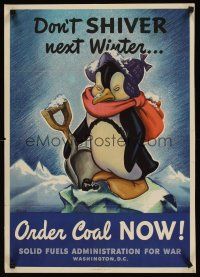 1m080 DON'T SHIVER NEXT WINTER ORDER COAL NOW 19x26 WWII war poster '44 cute Arens art of penguin!