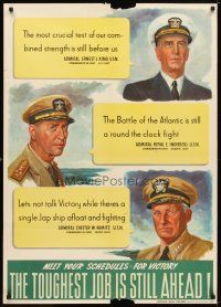 1m070 TOUGHEST JOB IS STILL AHEAD 29x40 WWII war poster '43 Admirals urging vigilance!