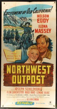 1s661 NORTHWEST OUTPOST 3sh '47 Nelson Eddy & Ilona Massey in a musical western in Old California!