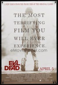1t220 EVIL DEAD advance DS 1sh '13 a new vision from the producers of the original classic!