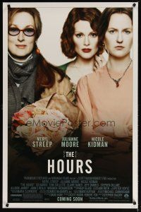 1t314 HOURS advance 1sh '02 Nicole Kidman as Virginia Woolf, Meryl Strep, Julianne Moore!