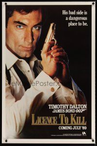 1t426 LICENCE TO KILL teaser 1sh '89 Timothy Dalton as Bond, his bad side is dangerous!