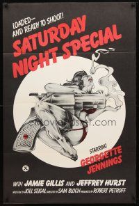 1t641 SATURDAY NIGHT SPECIAL 1sh '76 sexy art of near-naked girl with huge smoking gun!