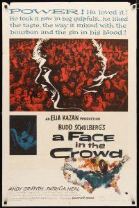 1w326 FACE IN THE CROWD 1sh '57 Andy Griffith took it raw like his bourbon & his sin, Elia Kazan