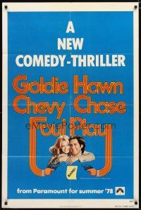 1w356 FOUL PLAY teaser 1sh '78 Goldie Hawn & Chevy Chase, screwball comedy!