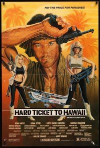 1w415 HARD TICKET TO HAWAII 1sh '87 directed by Andy Sidaris, Salk action art of sexy women w/guns!