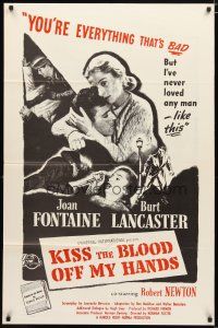 1w500 KISS THE BLOOD OFF MY HANDS military 1sh R60s art of Joan Fontaine & fugitive Burt Lancaster!