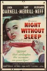 1w597 NIGHT WITHOUT SLEEP 1sh '52 close up art of sexy Linda Darnell about to be strangled!