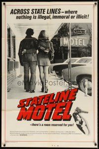 1w773 STATELINE MOTEL 1sh '73 Across State Lines - where nothing is illegal, immoral or illicit!