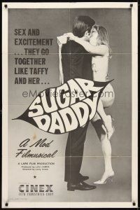 1w796 SUGAR DADDY 1sh '68 sex & excitement go together like Taffy & her man!