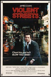 1w869 THIEF int'l 1sh '81 Michael Mann, cool image of James Caan, Violent Streets!