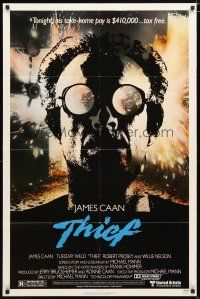 1w868 THIEF 1sh '81 Michael Mann, really cool image of James Caan w/goggles!
