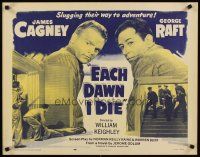 1z128 EACH DAWN I DIE 1/2sh R56 great image of prisoners James Cagney & George Raft!