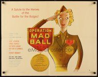 1z324 OPERATION MAD BALL style B 1/2sh '57 comedy filmed entirely w/out Army co-operation!