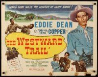 1z487 WESTWARD TRAIL 1/2sh '48 cowboy Eddie Dean's guns solve the mystery of Silver Range!