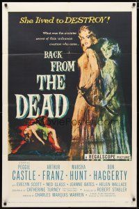 2c055 BACK FROM THE DEAD 1sh '57 Peggie Castle lived to destroy, cool sexy horror art & image!