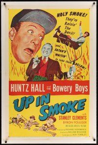 2e366 UP IN SMOKE linen 1sh '57 Huntz Hall & the Bowery Boys are raisin' the Devil, who is pictured!
