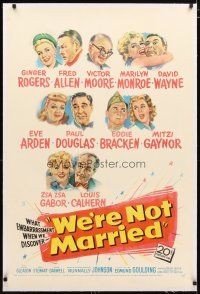 2e375 WE'RE NOT MARRIED linen 1sh '52 artwork of Ginger Rogers, young Marilyn Monroe & nine others!