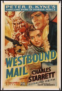 2e376 WESTBOUND MAIL linen 1sh '37 Charles Starrett in Peter B. Kyne's story of pioneer perils!