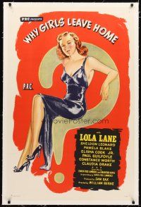 2e378 WHY GIRLS LEAVE HOME linen 1sh '45 best full-length art of sexiest Lola Lane on question mark!