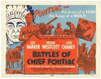 2k083 BATTLES OF CHIEF PONTIAC TC '52 Lex Barker, Helen Westcott, Lon Chaney Jr., western!