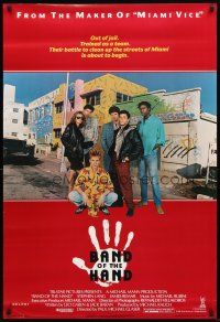 2m073 BAND OF THE HAND 1sh '86 Paul Michael Glaser, clean up the streets of Miami!
