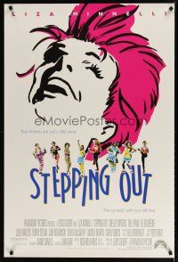 2m725 STEPPING OUT 1sh '91 directed by Lewis Gilbert, wonderful art of Liza Minnelli!