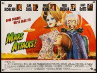 2p508 MARS ATTACKS! DS British quad '96 directed by Tim Burton, Nicholson, Close, Bening, Brosnan