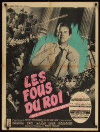 2p409 ALL THE KING'S MEN French 23x32 '50 Louisiana Governor Huey Long bio w/Broderick Crawford!