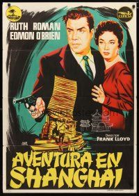 2p163 SHANGHAI STORY Spanish '54 Ruth Roman's arms are an invitation to Edmond O'Brien to murder!