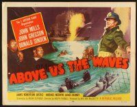 2w005 ABOVE US THE WAVES style A 1/2sh '56 art of John Mills & English WWII submariners!