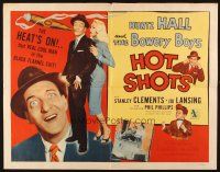 2w140 HOT SHOTS style A 1/2sh '56 Huntz Hall & The Bowery Boys are the big shots of the TV nutwork!