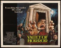2w322 VAULT OF HORROR 1/2sh '73 Tales from Crypt sequel, everything that makes life worth leaving!