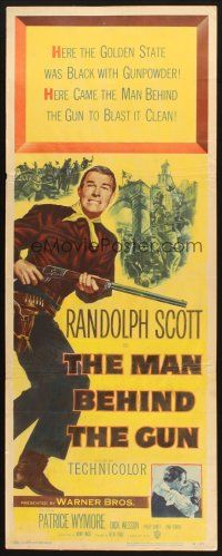 2w597 MAN BEHIND THE GUN insert '52 Randolph Scott blasted the Golden State clean of treason!