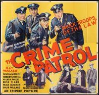 2y012 CRIME PATROL 6sh '36 fantastic stone litho of four uniformed policemen with guns drawn!