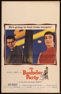 2y251 BACHELOR PARTY WC '57 Don Murray's gonna bust loose tonight with Carolyn Jones, Chayefsky