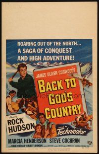 2y252 BACK TO GOD'S COUNTRY WC '53 Rock Hudson, from the novel by James Oliver Curwood!