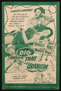 3a0844 DIG THAT URANIUM pressbook '55 Mary Beth Hughes makes Gorcey & Hall's geiger counters click!