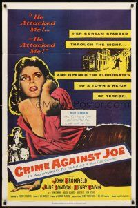 3b184 CRIME AGAINST JOE 1sh '56 sexy Julie London on ground after being attacked!