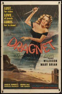 3b236 DRAGNET 1sh '47 Mary Brian, lust for riches led her to her doom, great art!
