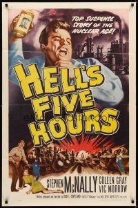 3b377 HELL'S FIVE HOURS 1sh '58 the top suspense story of the nuclear age, cool artwork!