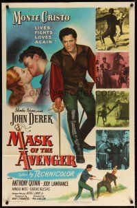 3b522 MASK OF THE AVENGER 1sh '51 John Derek, Quinn, Monte Cristo lives, fights, loves again!