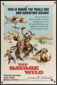 3b708 SAVAGE WILD 1sh '70 Yukon animal violence, Gordon Eastman, AIP!