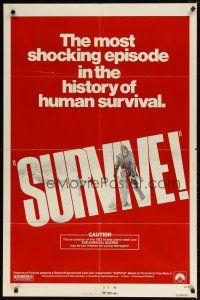 3b817 SURVIVE 1sh '76 Rene Cardona's Supervivientes de los Andes, true cannibalism story!