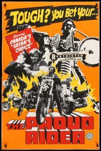 3e024 PROUD RIDER Canadian 1sh '71 Canada's Satan's Choice, wacky biker action!
