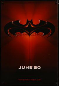 3f074 BATMAN & ROBIN advance DS 1sh '97 Clooney, O'Donnell, cool image of bat symbol!